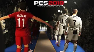 PES 2019 | LIVERPOOL FC vs JUVENTUS FC | Salah VS Ronaldo | Gameplay PC