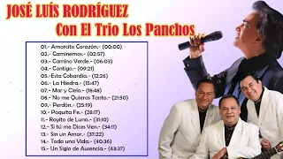 JOSÉ LUÍS RODRÍGUEZ.- INOLVIDABLE.- Con El Trio Los Panchos