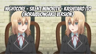 Nightcore - Silent Minority - Kashitaro Ito (NoRaibuOngaku Version)