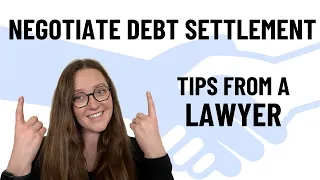 Negotiate Debt Settlement On Your Own // Insider Tips From A Lawyer