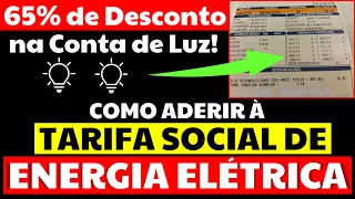 65% de Desconto na Conta de Luz: Como conseguir? Como aderir à Tarifa Social de Energia Elétrica