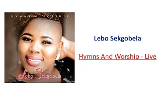 Lebo Sekgobela - Hymns And Worship - Live