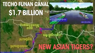 Can Cambodia become the next Asian Tiger? Funan Techo Canal could paves the way