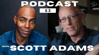 Life After Cancellation, and Reframing Race. || THE CLIFTON DUNCAN PODCAST 53: SCOTT ADAMS.