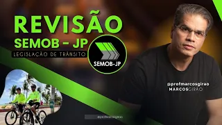 Aulão de Véspera Semob/JP - Legislação de Trânsito (CTB + Resoluções)