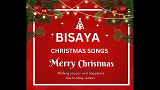 Best of BISAYA Christmas songs mix. Nindot paminawon.