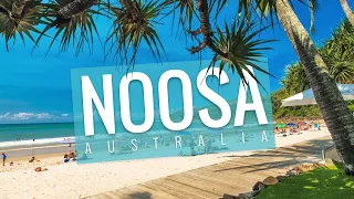 NOOSA, Queensland - 4K | Australian Travel Guide
