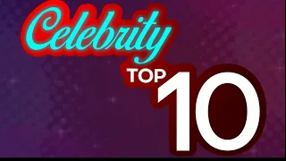 CELEBRITY TOP 10 | January 28, 2021