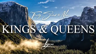 30 Seconds to Mars - Kings and Queens Lyrics