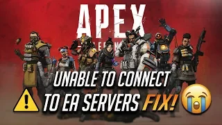 Fix Apex Legends  "Unable to Connect to EA Servers" | "Connection To Server Timed Out" Error