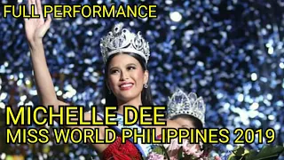 MISS WORLD PHILIPPINES 2019 || MICHELLE DEE FULL PERFORMANCE