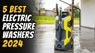 5 Best Electric Pressure Washer 2024 - Watch This Before You Buy One!