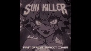 Sun Killer - Cover By Apricot (Speed up + Pitched)