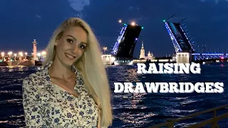 The most Beautiful event in Saint Petersburg | Raising DRAWBRIDGES (white nights edition)