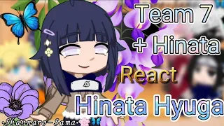 • Team 7 + Hinata React Hinata Hyuga • 2/5