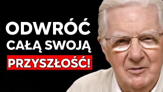 Jak Odmienić Swoje Życie Używając Prawa Przyciągania? | Bob Proctor Po Polsku - 10 Zasad