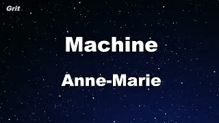 Machine - Anne-Marie Karaoke 【No Guide Melody】 Instrumental