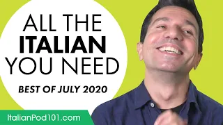 Your Monthly Dose of Italian - Best of July 2020