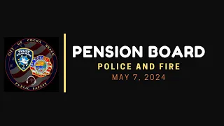 🔴LIVE - City of Cocoa Beach  -  3:00 PM Police and Fire Pension Board