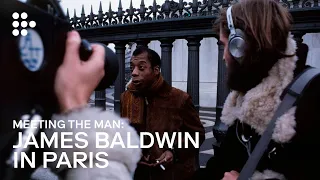 MEETING THE MAN: JAMES BALDWIN IN PARIS | Official Trailer | MUBI