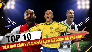 TOP 10 TIỀN ĐẠO CẮM VĨ ĐẠI NHẤT LỊCH SỬ BÓNG ĐÁ THẾ GIỚI: CR7 LIỆU CÓ THỂ ĐỨNG ĐẦU ???