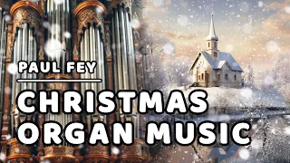 A Collection of Organ Music with Trumpets & Fanfares - Paul Fey Organist - Christmas Sheet Music