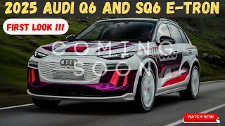 2025 !!! Audi Q6 e tron ( Prototype Drive Showcases a New EV Era )