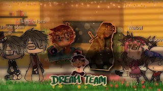 °Gravity falls react to Dream team°//part 1