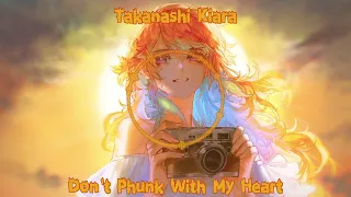 Takanashi Kiara Sings Don't Phunk With My Heart (Remastered Audio)