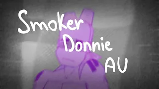 || Smoker Donnie || animatic || ROTTMNT AU