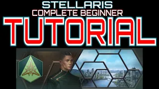 Stellaris Guide: Complete Beginner Tutorial