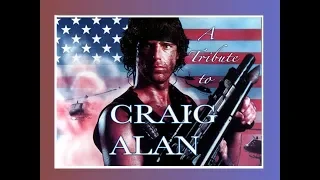 Craig Alan Tribute - Commander / Get the Terrorists - Forgotten Action Heroes 80s -American Soldier