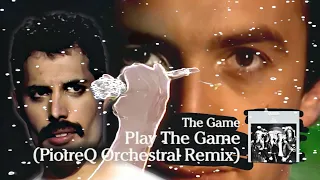 Play The Game (Orchestral Remix by PiotreQ) - Queen