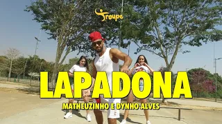 Lapadona - Matheuzinho e Dynho Alves | Troupe Fit (Coreografia Oficial)