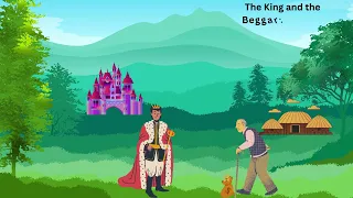 The King and the Beggar A Story of Generosity - Bedtime story