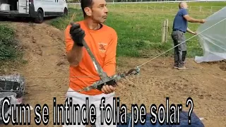 Cum se intinde folia pe solarul de legume❓Instalare macara folie solar❗Constructie solar de gradina