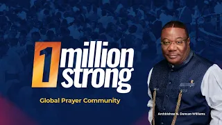 ONE MILLION STRONG | NIGHT WATCH | 6PM | REV. PROSPER SARBAH | JULY 6, 2023