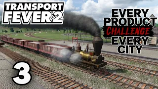 A Mainline | Transport Fever 2 (Vanilla) EPEC Challenge | Episode 3