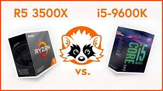 AMD R5 3500X  vs. Intel i5 9600K Benchmark Comparison 2020