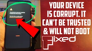 How To FIX Your Device Is Corrupt,It cant be trusted and will not BOOT on All Motorola Phones Easily