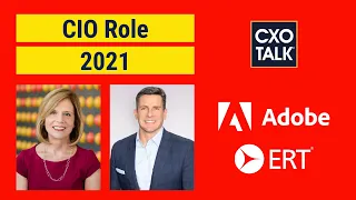 (CIO) Chief Information Officer Strategy: CIO Planning for 2021 - CXOTalk #688