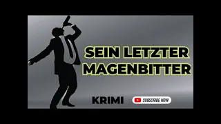 SEIN LETZTER MAGENBITTER  #krimihörspiel  #retro