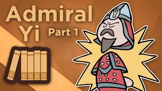 Korea: Admiral Yi - Keep Beating the Drum - Extra History - Part 1