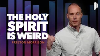 The Supernatural Power of The Holy Spirit | Preston Morrison