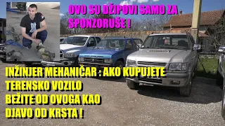 Iskustvo MEHANIČARA - Ako vam treba PRAVO terensko vozilo OVO MORATE da izbegavate - DŽIPOVI samo...