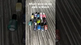 What I Wore On My Nails In March