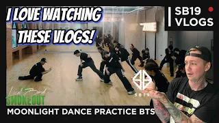 SB19 Vlogs - Moonlight Dance Practice BTS ( Reaction / Review )
