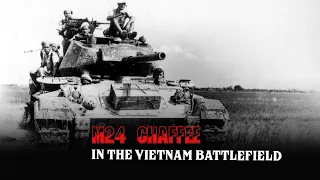 M24 Chaffee - The First US Tank in the Vietnam Battlefield