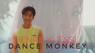 Henry x Jessi - Dance Monkey 🐵