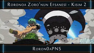 【ASMV】Roronoa Zoro'nun Efsanesi - Kısım: 2 │ One Piece [TR Altyazı]